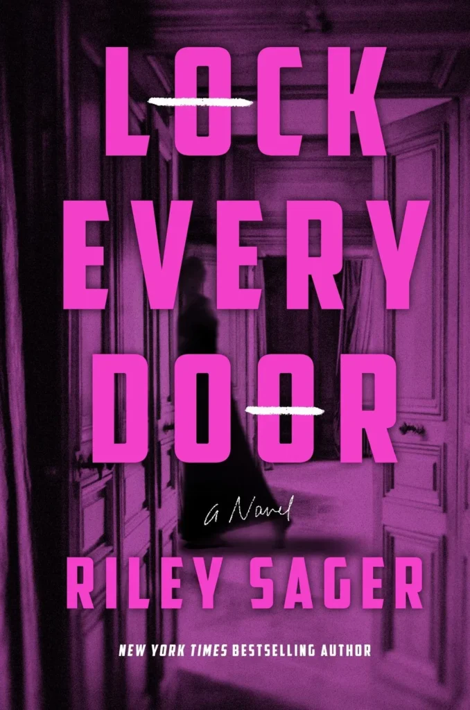 Riley Sager Lock Every Door Review 