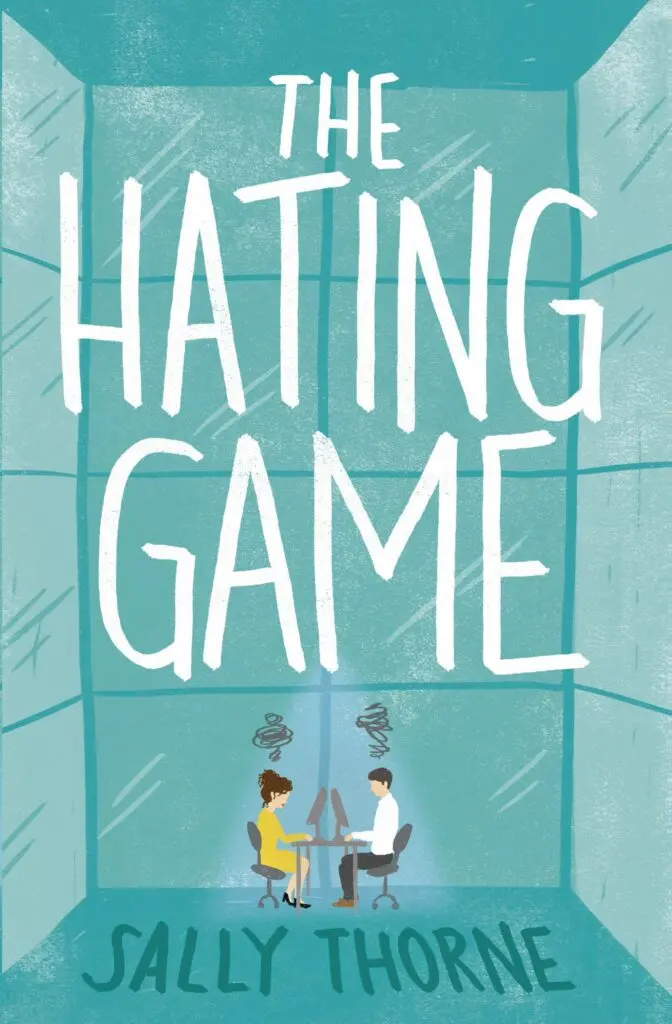 The Hating Game by Sally Thorne