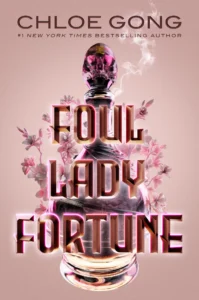Foul Fortune Lady Summary