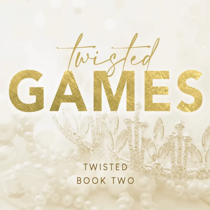 Twisted Games Spicy Chapters