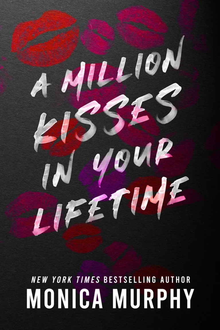 Book Guide: A Million Kisses in Your Lifetime Spicy Chapters, Quotes, Characters, 10 Best Books Like a Million Kisses in Your Lifetime