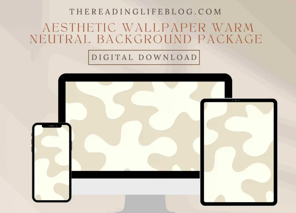 Aesthetic Wallpaper Warm Neutral Background Package - The Reading Life