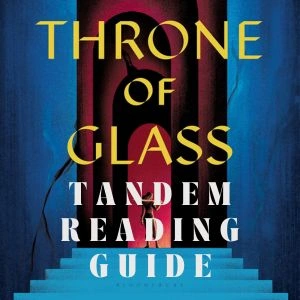 throne of glass tandem reading guide