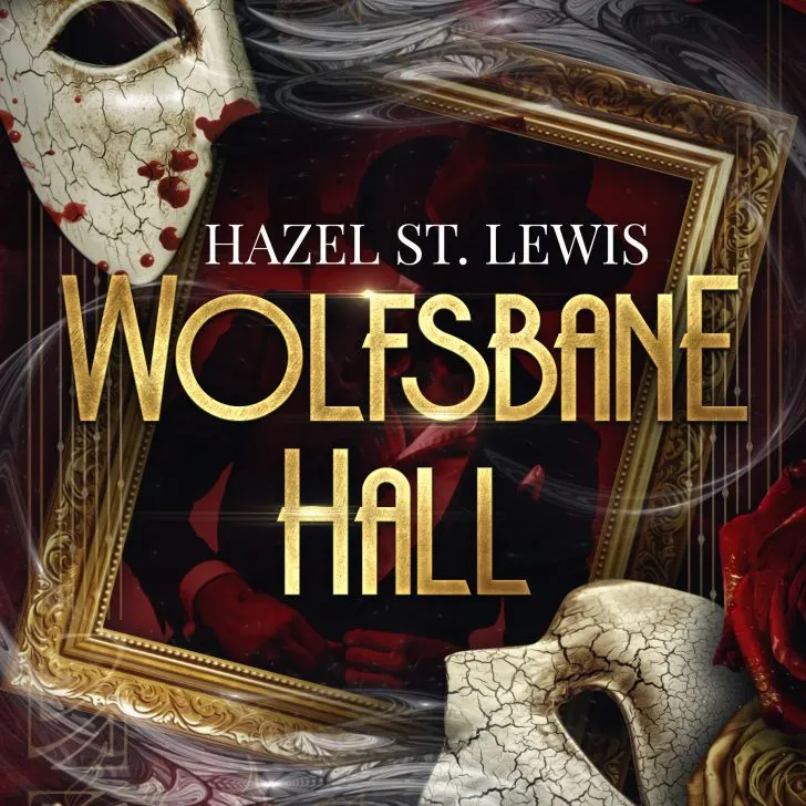 Book Blitz: Wolfsbane Hall by Hazel St. Lewis 